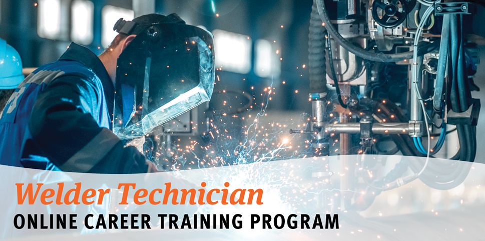 Welder Technician Online Career Training Program