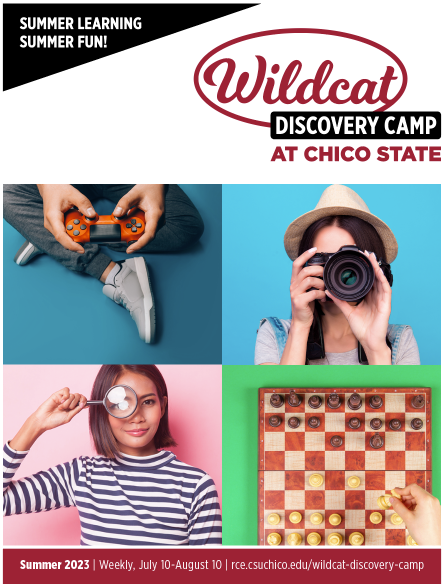 Wildcat Discovery Camp at Chico State. Summer Learning, Summer Fun!