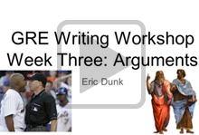 GRE Writing Workshop Part 3