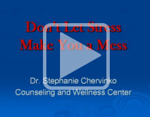 don't let stress make a mess