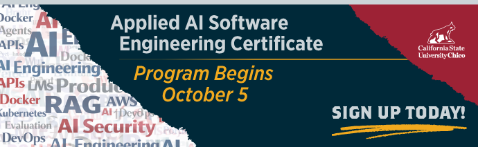 Applied AI Software Engineering Certificate. Program begins October 5. Sign up today!