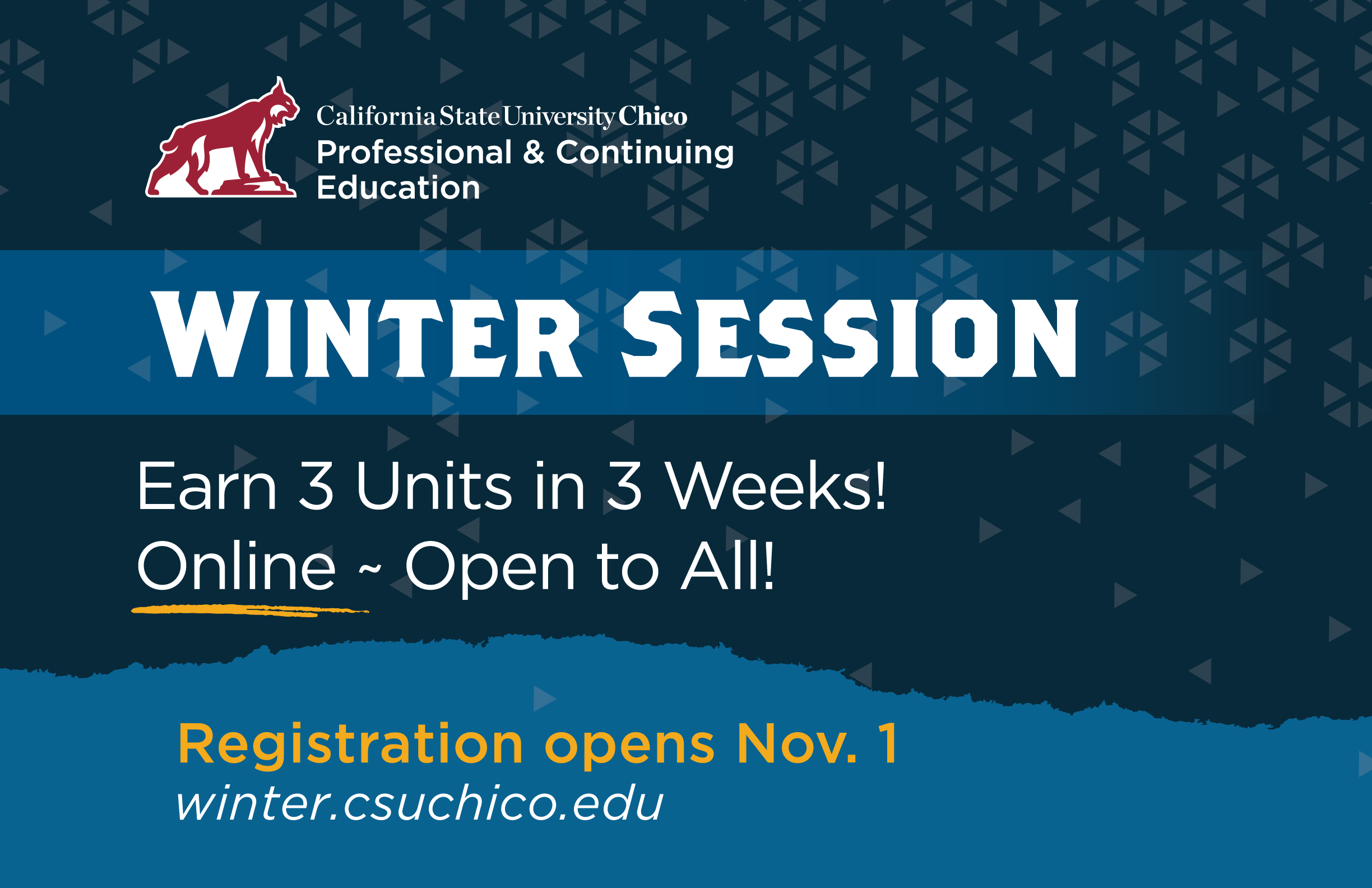 Winter Session at Chico State. Jan. 2-17, 2025