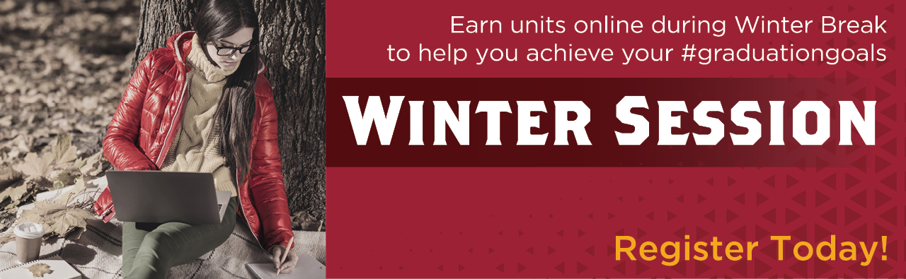 Winter Session at Chico State. Jan. 2-30. Registration begins November 1. Grants available. Apply online.