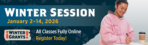 Winter Session! Jan. 2-14. Grants available. Register Today!